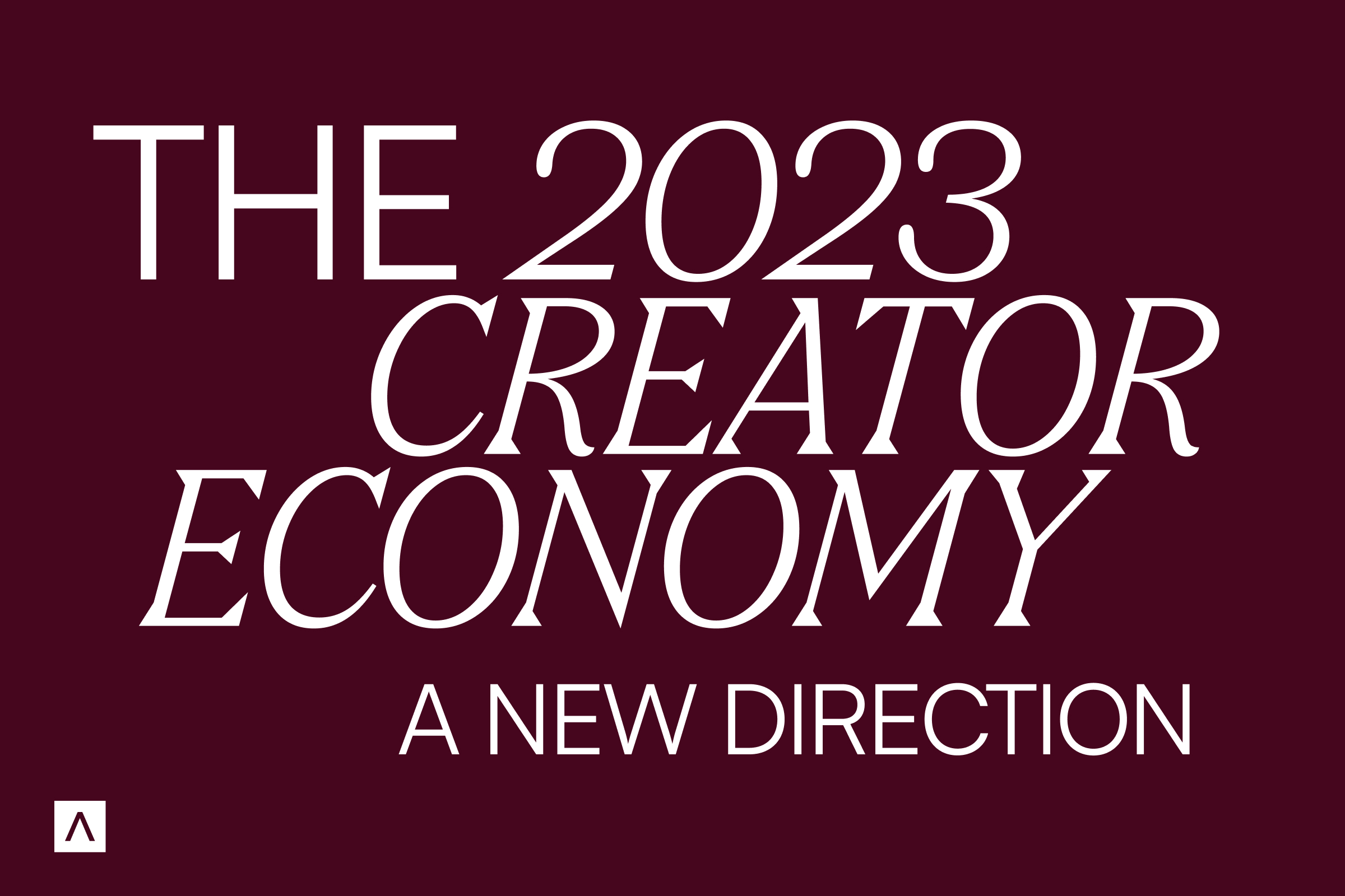 The 2023 Creator Economy A New Direction Antler